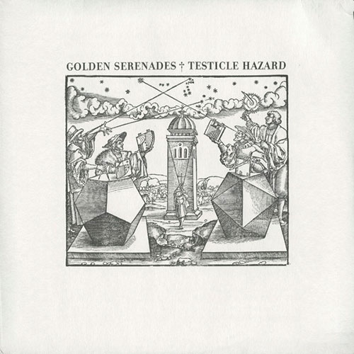 Testicle Hazard / Golden Serenades: Morning Star / Evening Fix Split LP